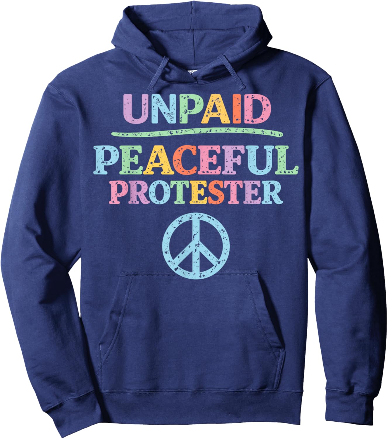 Vintage Unpaid Peaceful Protester Hoodie - Hoodie | Navy