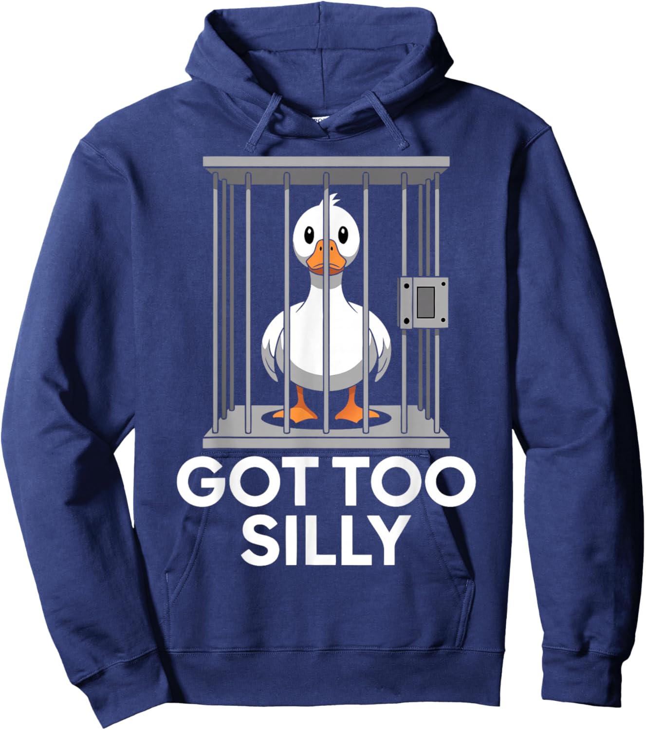 Got Too Silly Funny Goose in Jail Meme Humor Hoodie - Hoodie | Navy