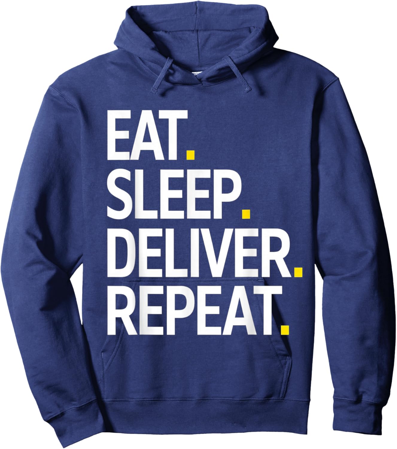 Eat Sleep Deliver Repeat Hoodie - Hoodie | Navy
