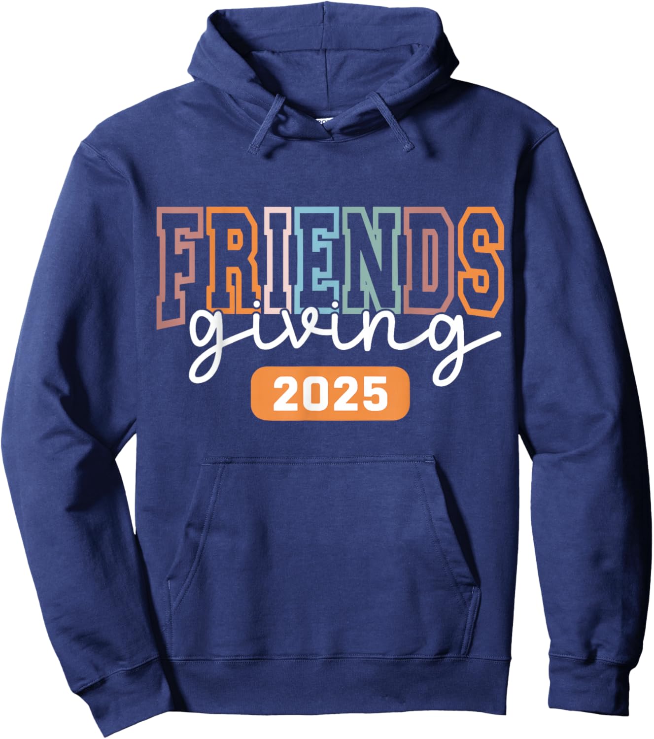 Friendsgiving 2025 Thanksgiving Hoodie - Hoodie | Navy