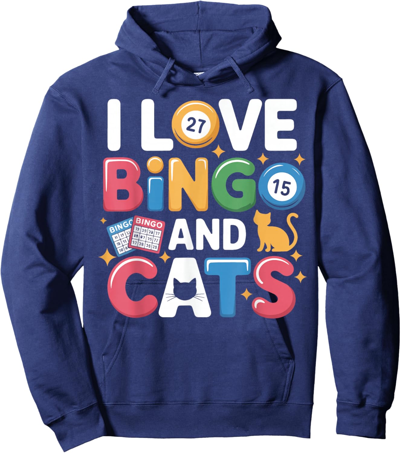 Bingo Player Cat I Love Bingo and Cats Hoodie - Hoodie | Navy