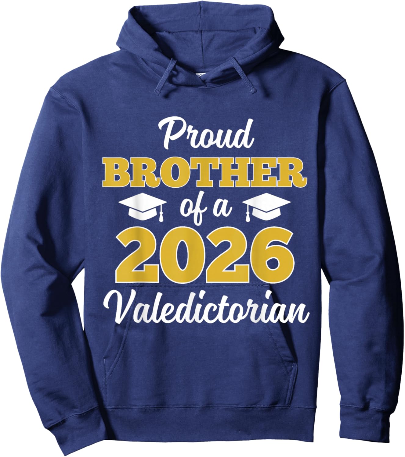 Proud Brother of a 2026 Valedictorian Hoodie - Hoodie | Navy