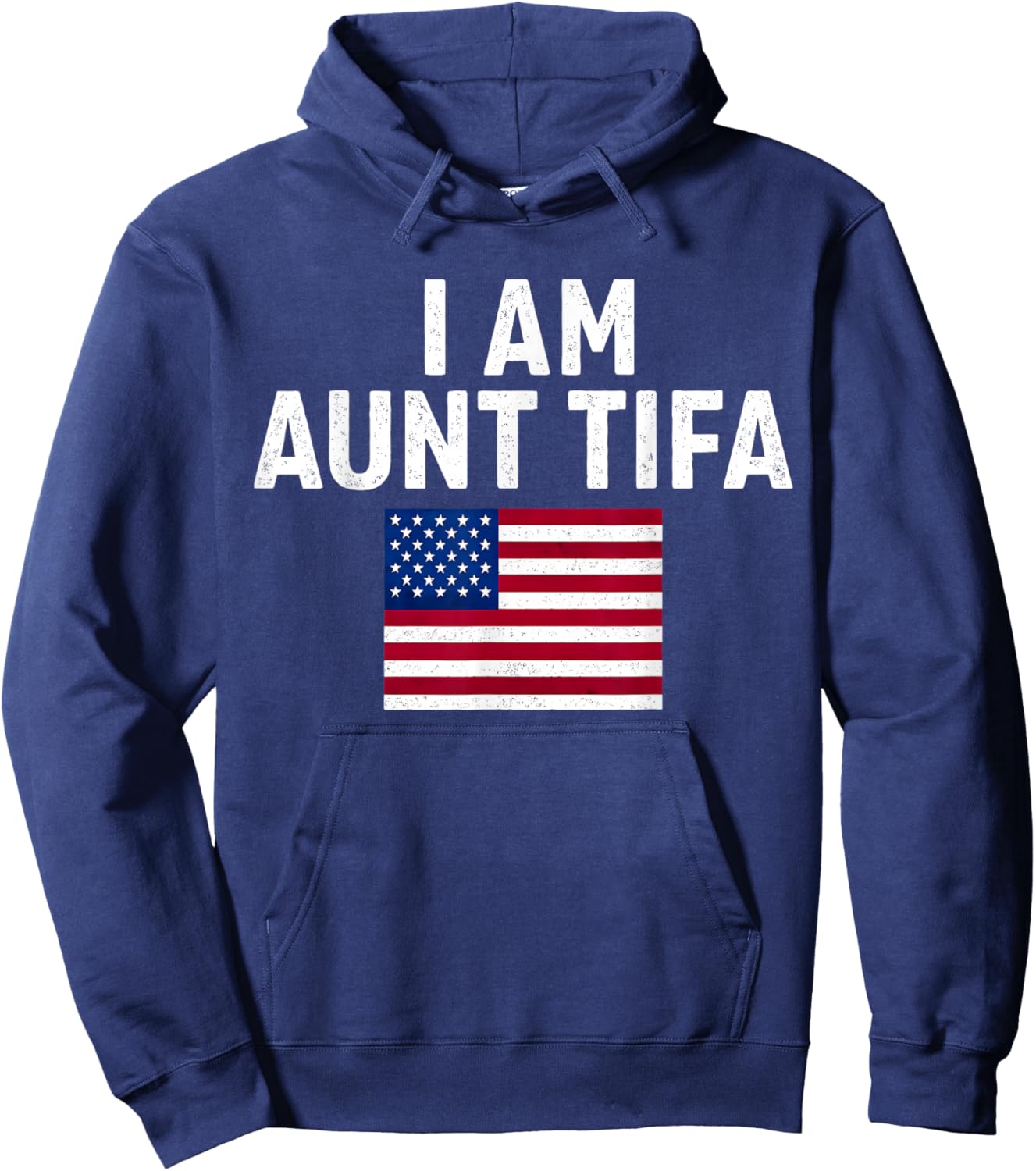 I Am Aunt Tifa Vintage USA American Flag Hoodie - Hoodie | Navy