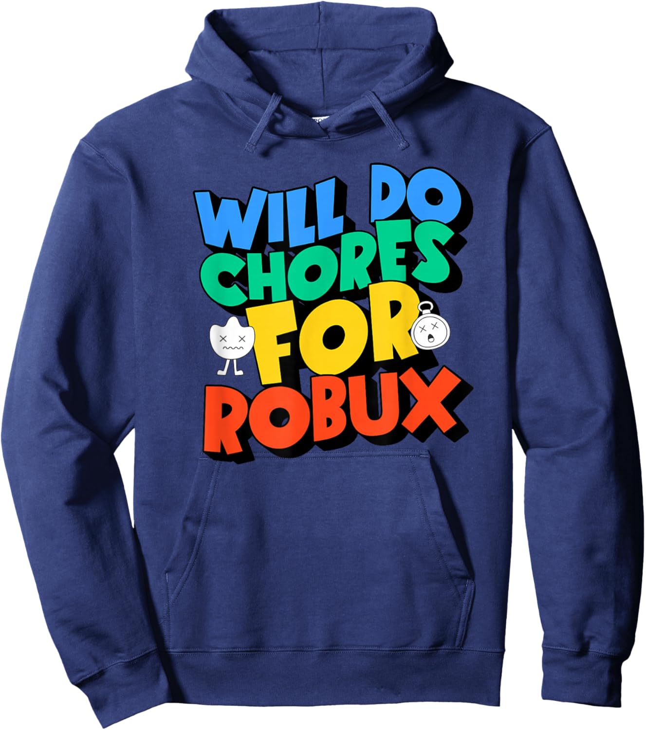 Will do Chores for robux Funny Gamer Hoodie - Hoodie | Navy