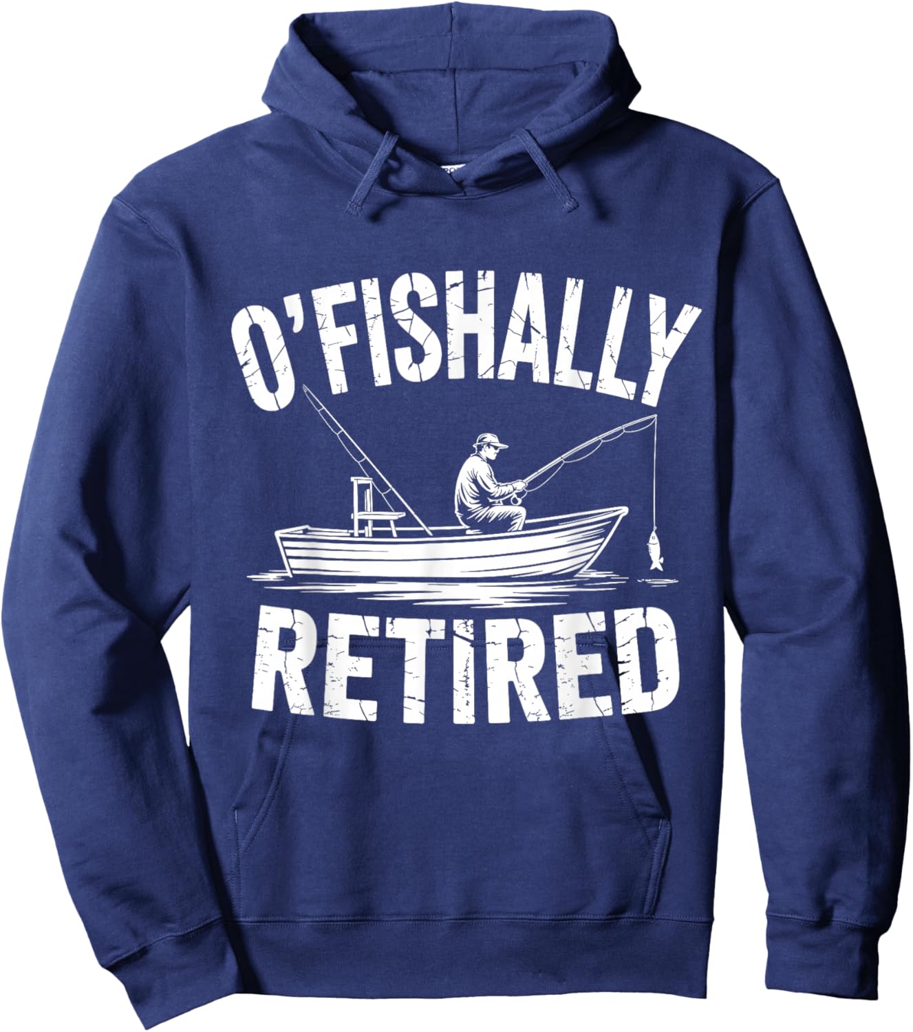 Funny O'fishally Retired Fishing Retirement Hoodie - Hoodie | Navy