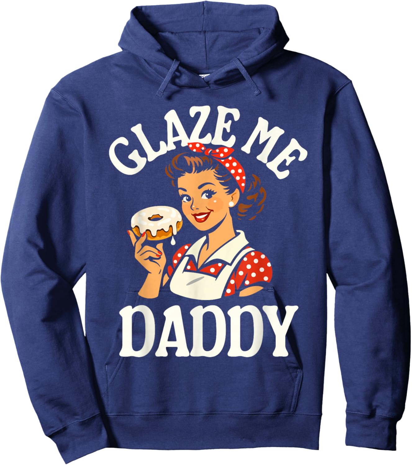 Glaze Me Daddy - Inappropriate Donut Hoodie - Hoodie | Navy