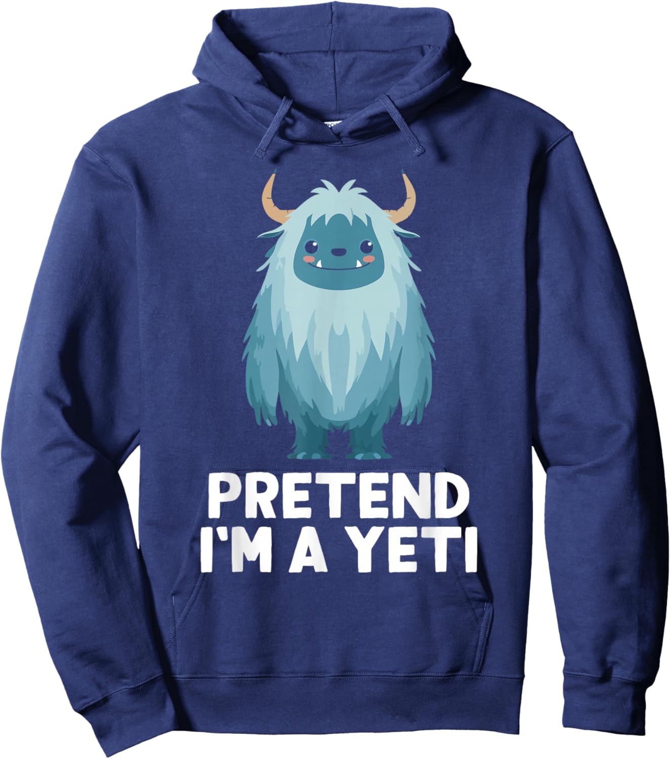 Easy Pretend I'm A Yeti Costume Halloween Funny Hoodie - Hoodie | Navy