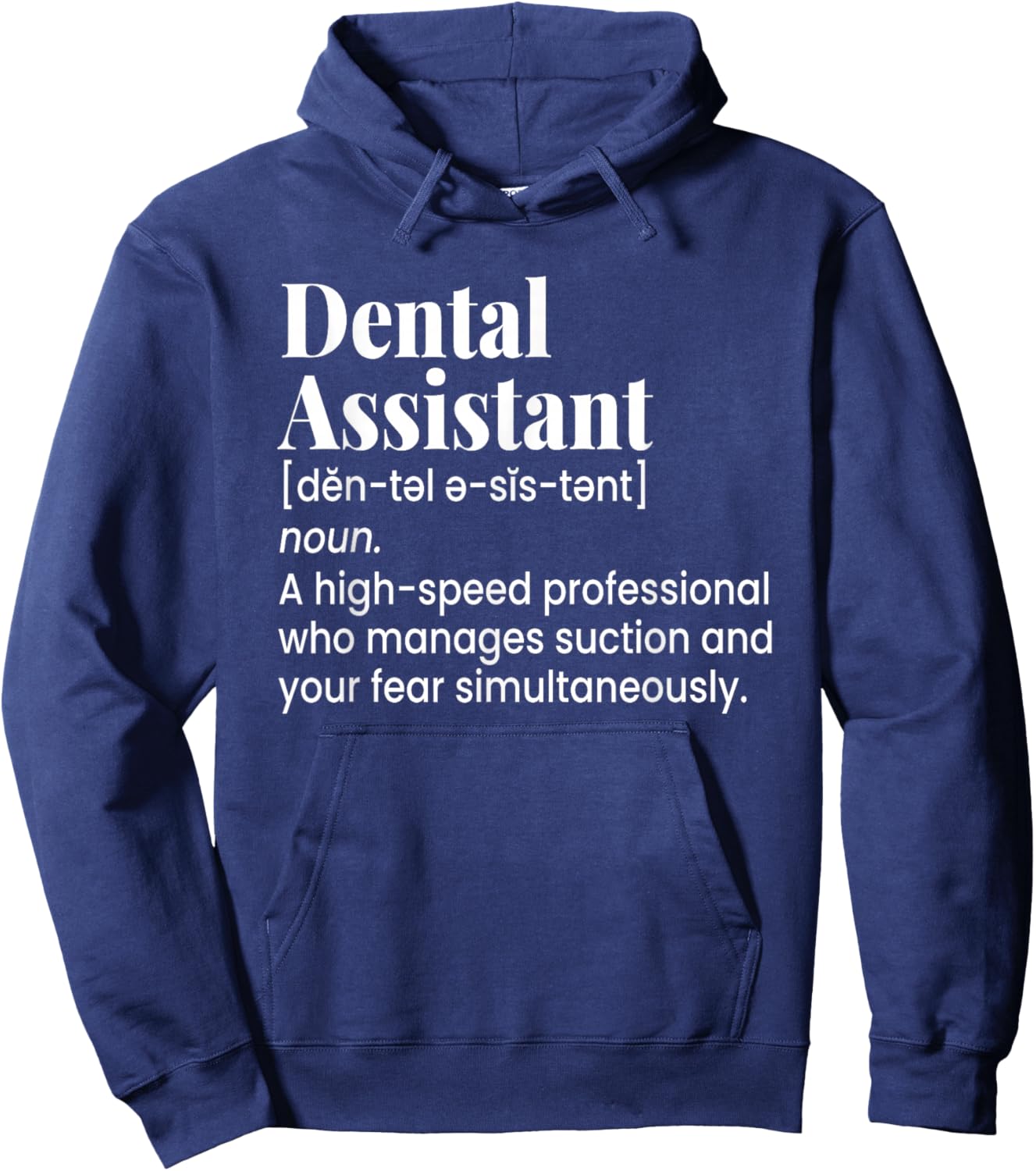 Dental Assistant Funny Definition Oral Care Hoodie - Hoodie | Navy