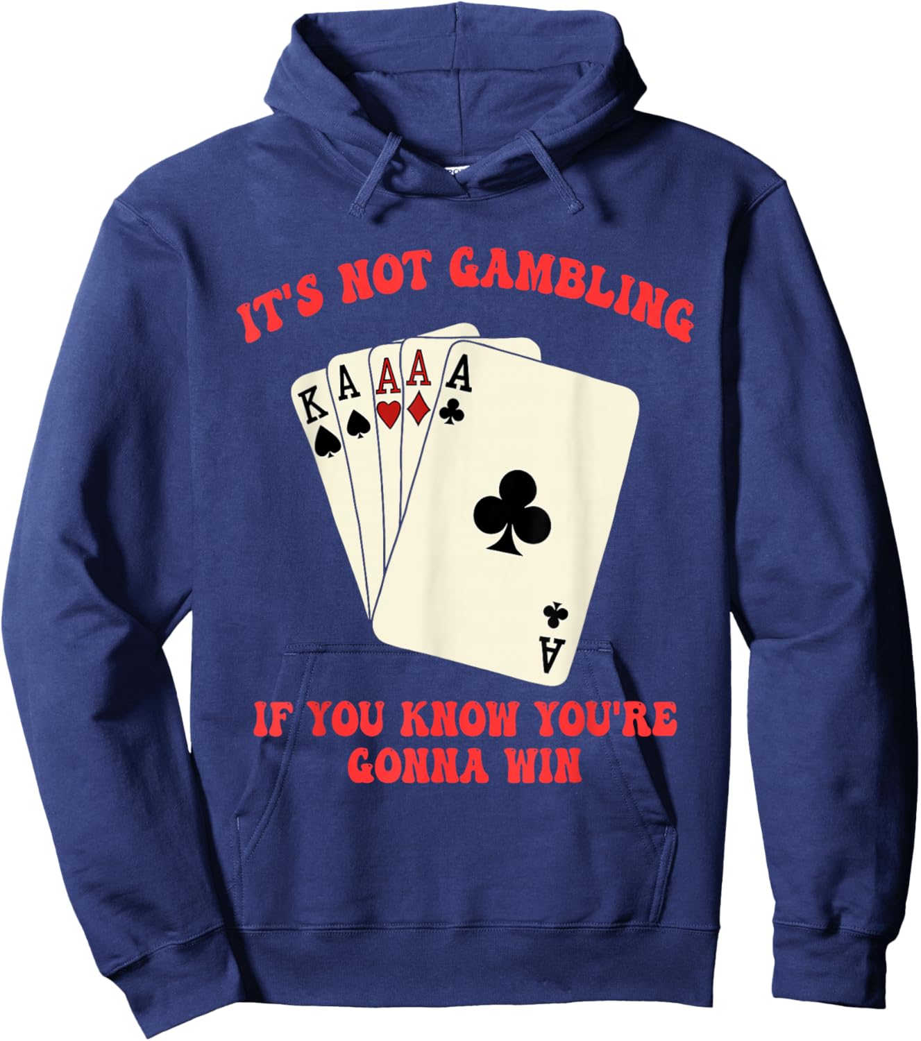 It's Not Gambling, Confident Hoodie - Hoodie | Navy