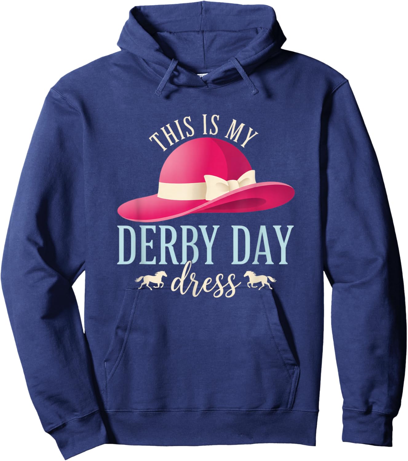 This is My Derby Day Dress Hat Horse Racing Hoodie - Hoodie | Navy