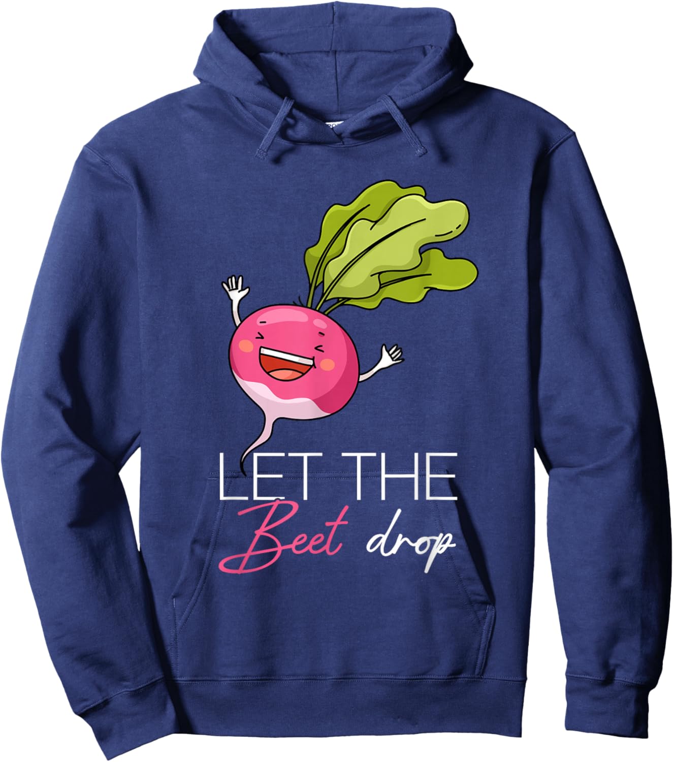LET The Beet Drop Funny Vegetable Pun Hoodie - Hoodie | Navy