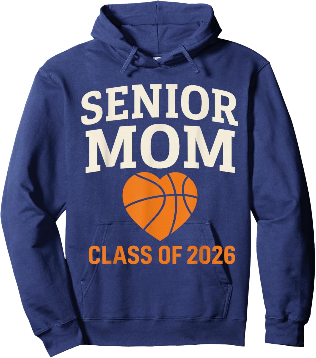 Basketball Senior Mom Class of 2026 Hoodie - Hoodie | Navy