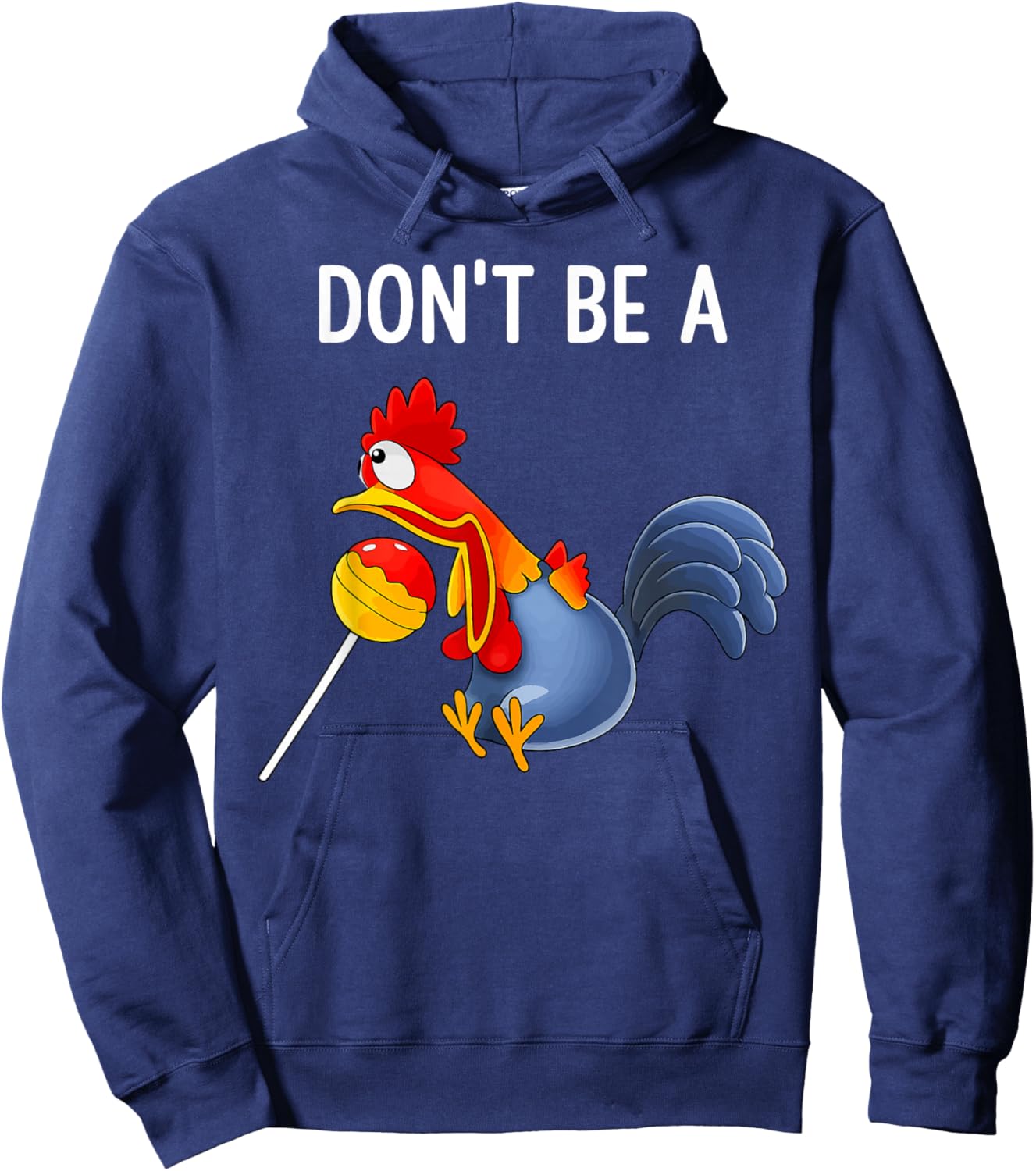 Don't be a Cocktail Sucker Funny Cock Lollipop Hoodie - Hoodie | Navy