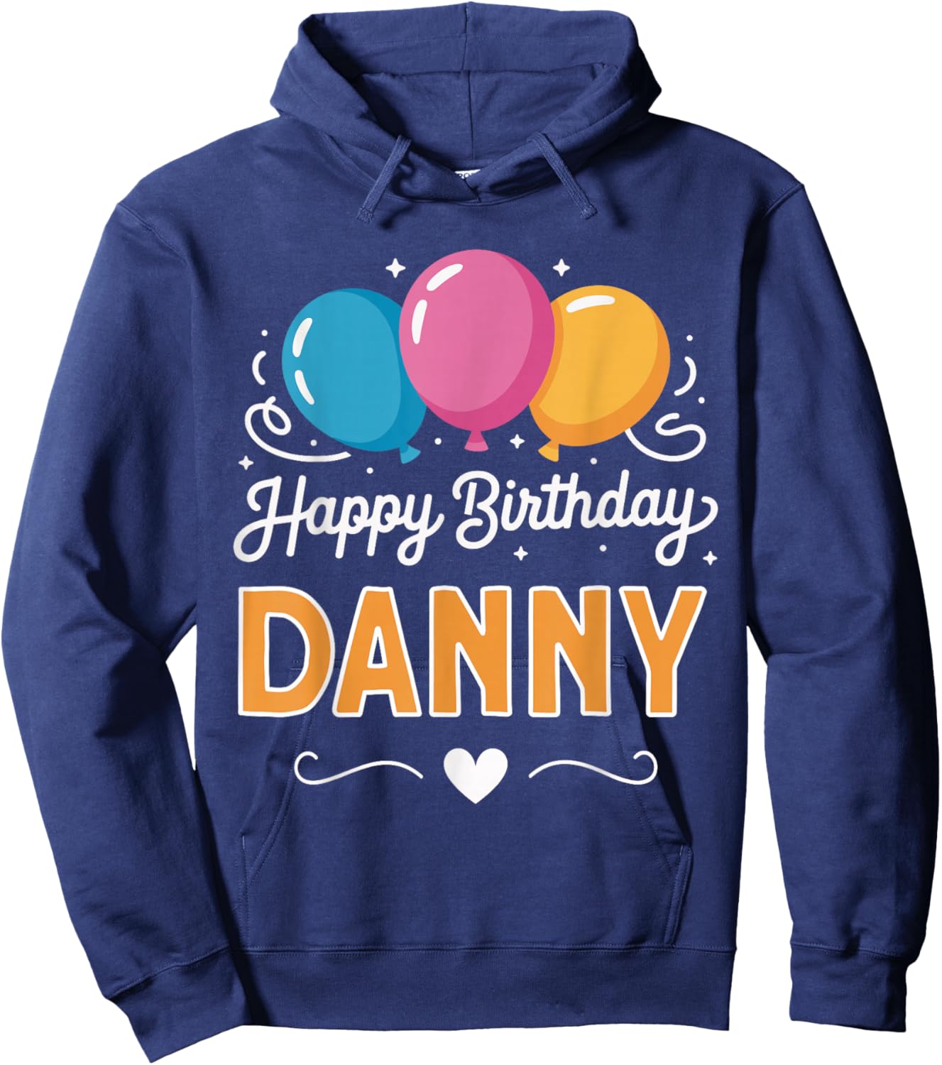 Happy Birthday Danny Hoodie - Hoodie | Navy