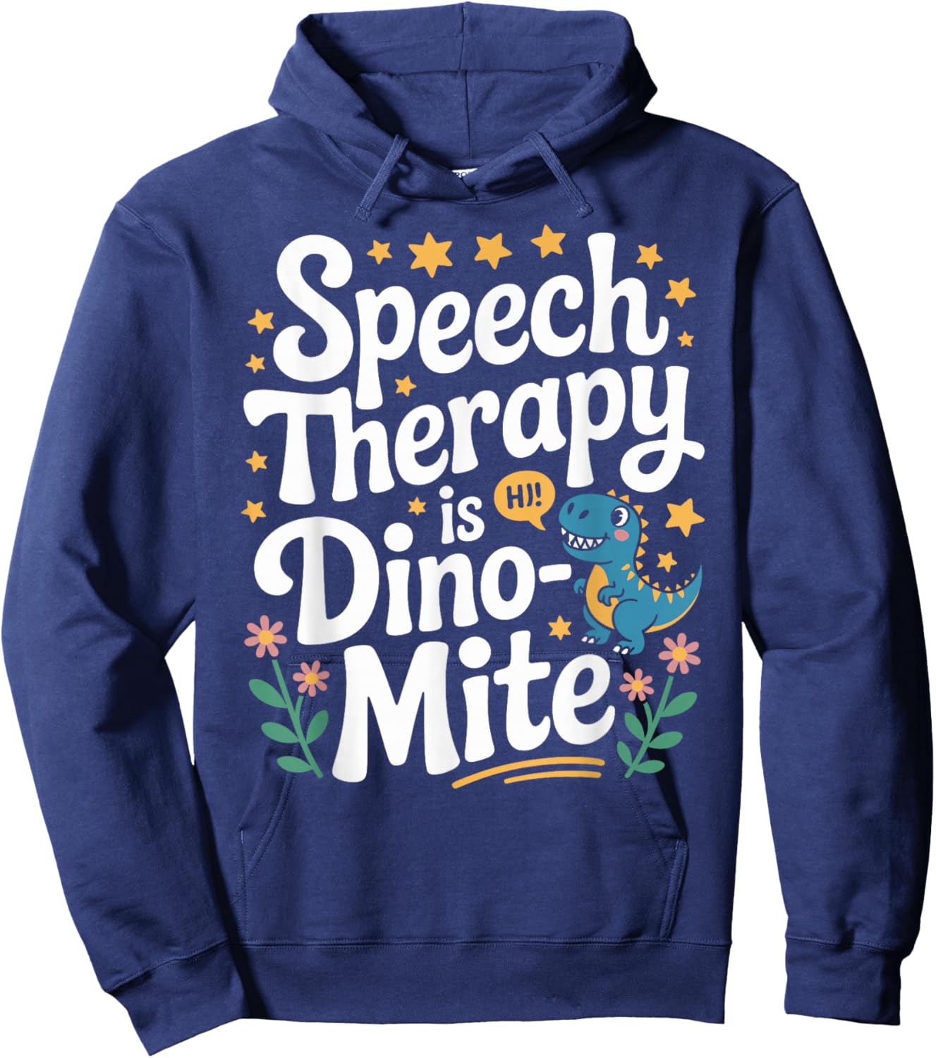 Funny Speech Therapy is Dino- Mite Dinosaur Hoodie - Hoodie | Navy