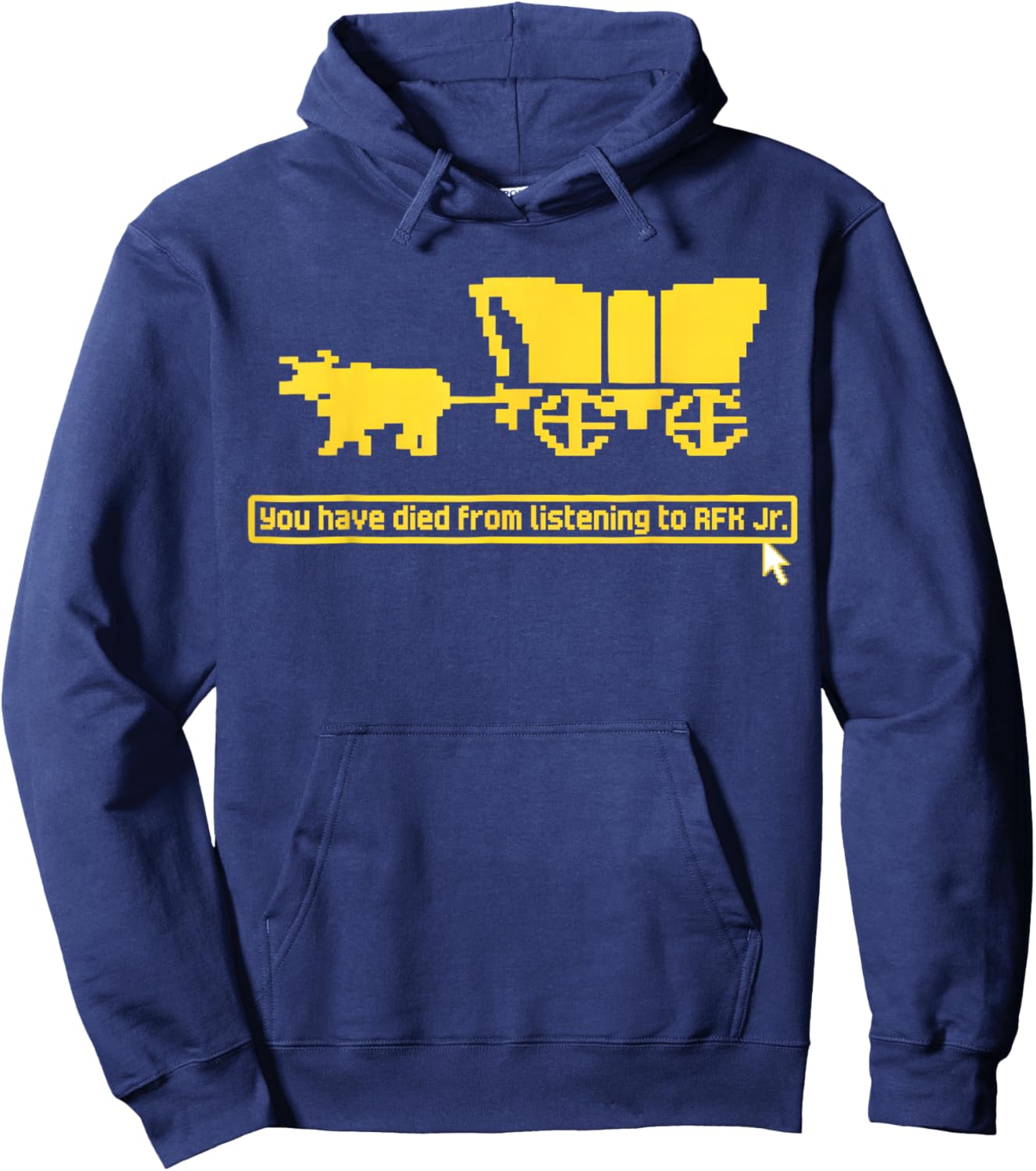 Funny You Have Died from Listening to RFK Jr Hoodie - Hoodie | Navy