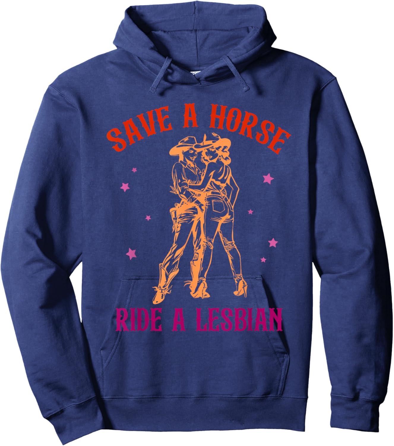 Save A Horse Ride Lesbian Hoodie - Hoodie | Navy