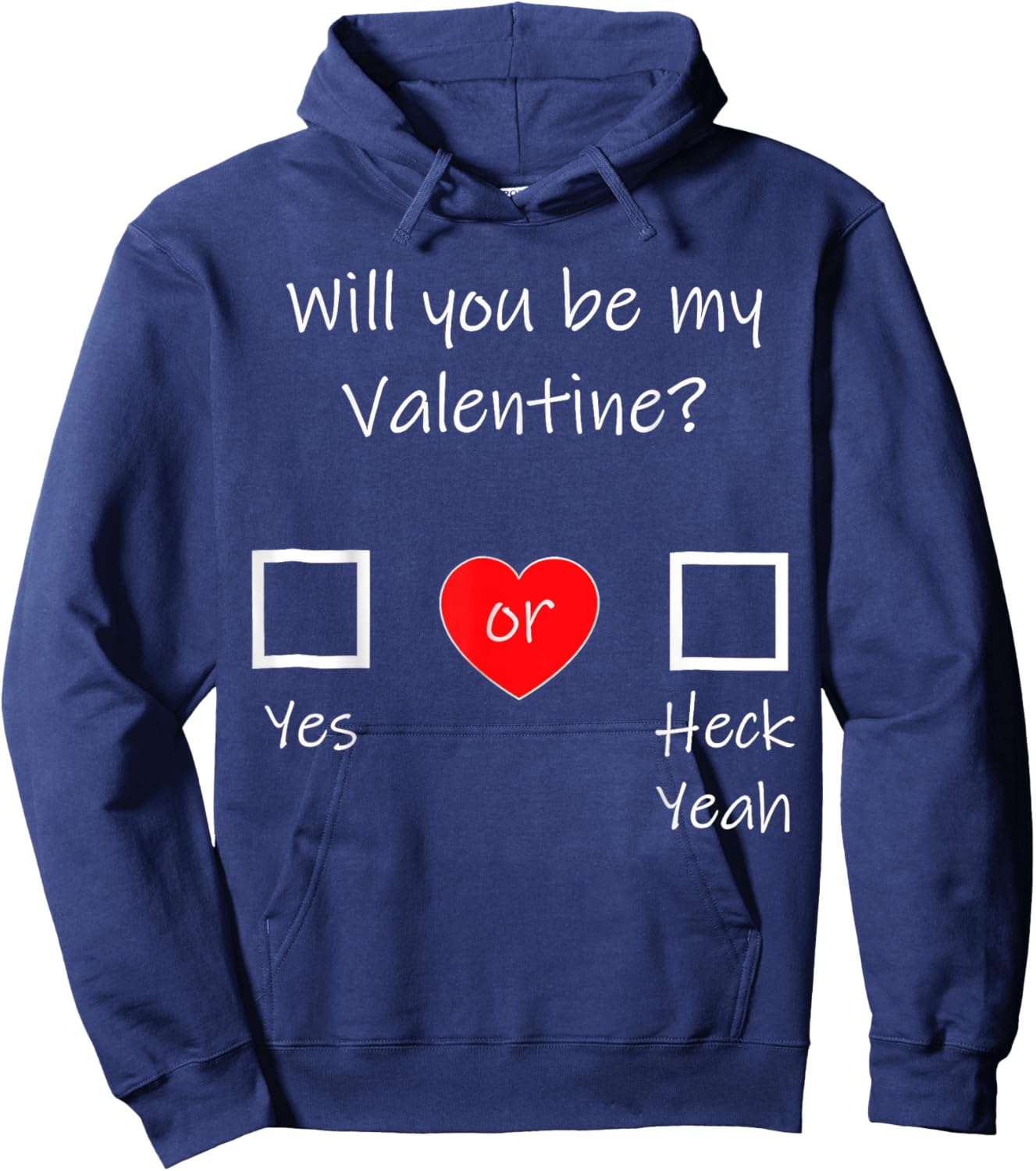 Will You be My Valentine Hoodie - Hoodie | Navy