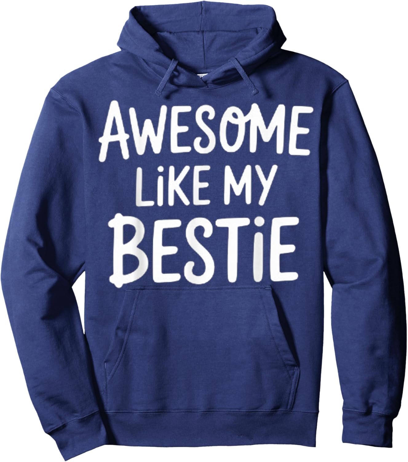 Awesome Like My Bestie Best Friends BFF Hoodie - Hoodie | Navy