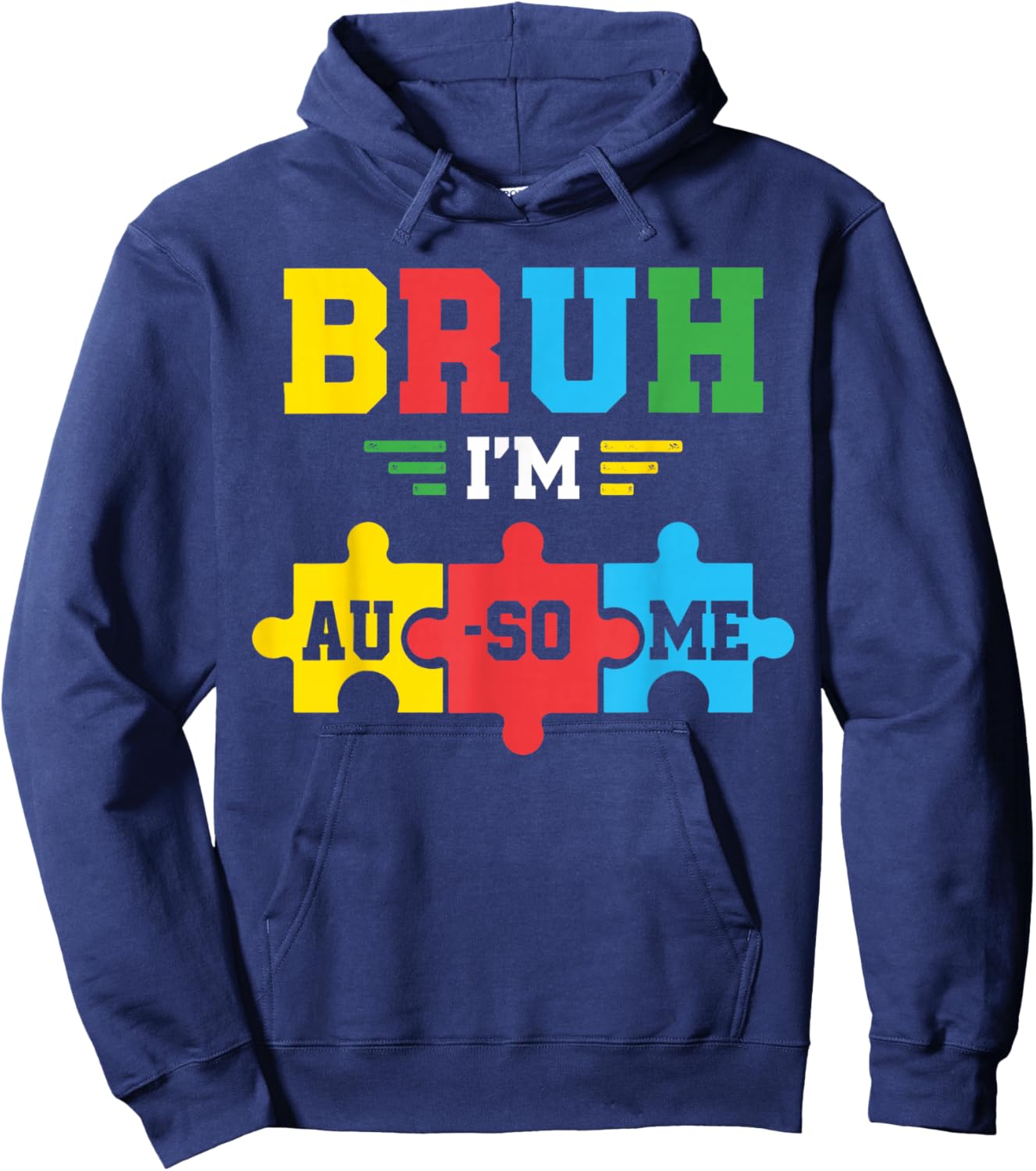 Bruh I'm Au-Some Boys Kids Autism Awareness Hoodie - Hoodie | Navy