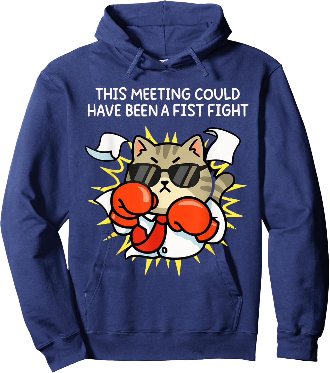 This Meeting Could Have Been A Fist Fight Funny Hoodie - Hoodie | Navy