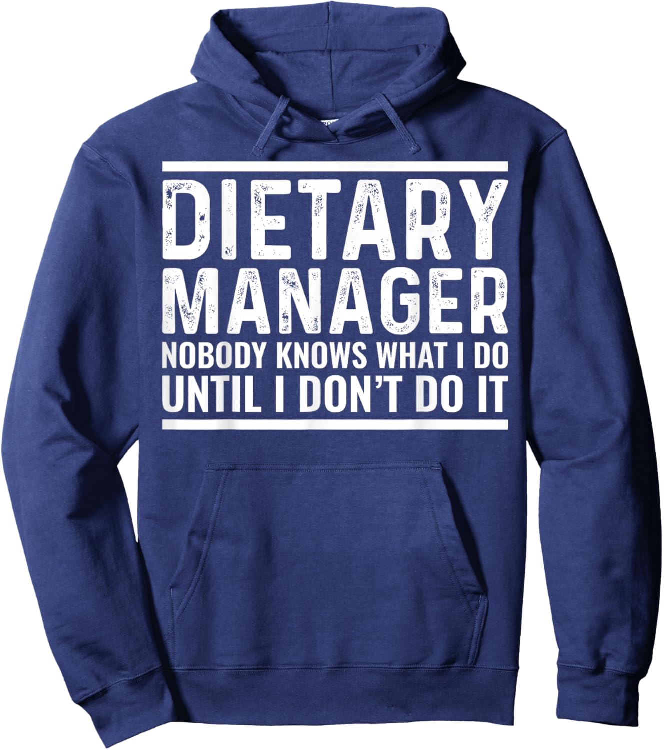 Dietary Manager Nobody Knows Funny Sarcastic Hoodie - Hoodie | Navy