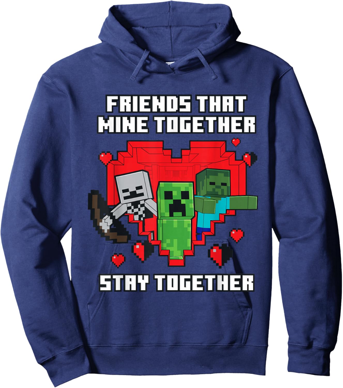 Minecraft Friends That Mine Together Valentine Hoodie - Hoodie | Navy