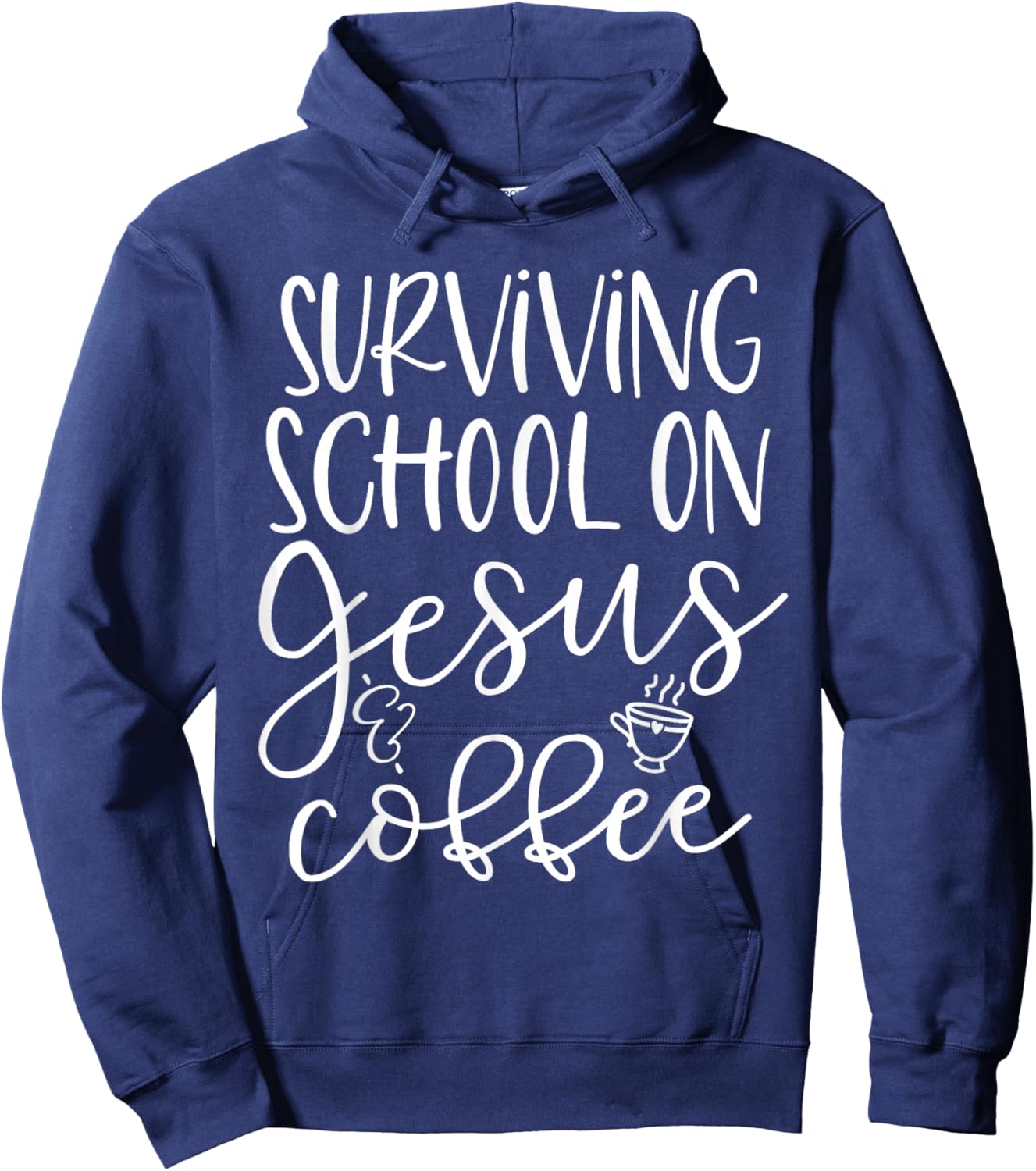 Surviving School On Jesus and Coffee Christian Hoodie - Hoodie | Navy