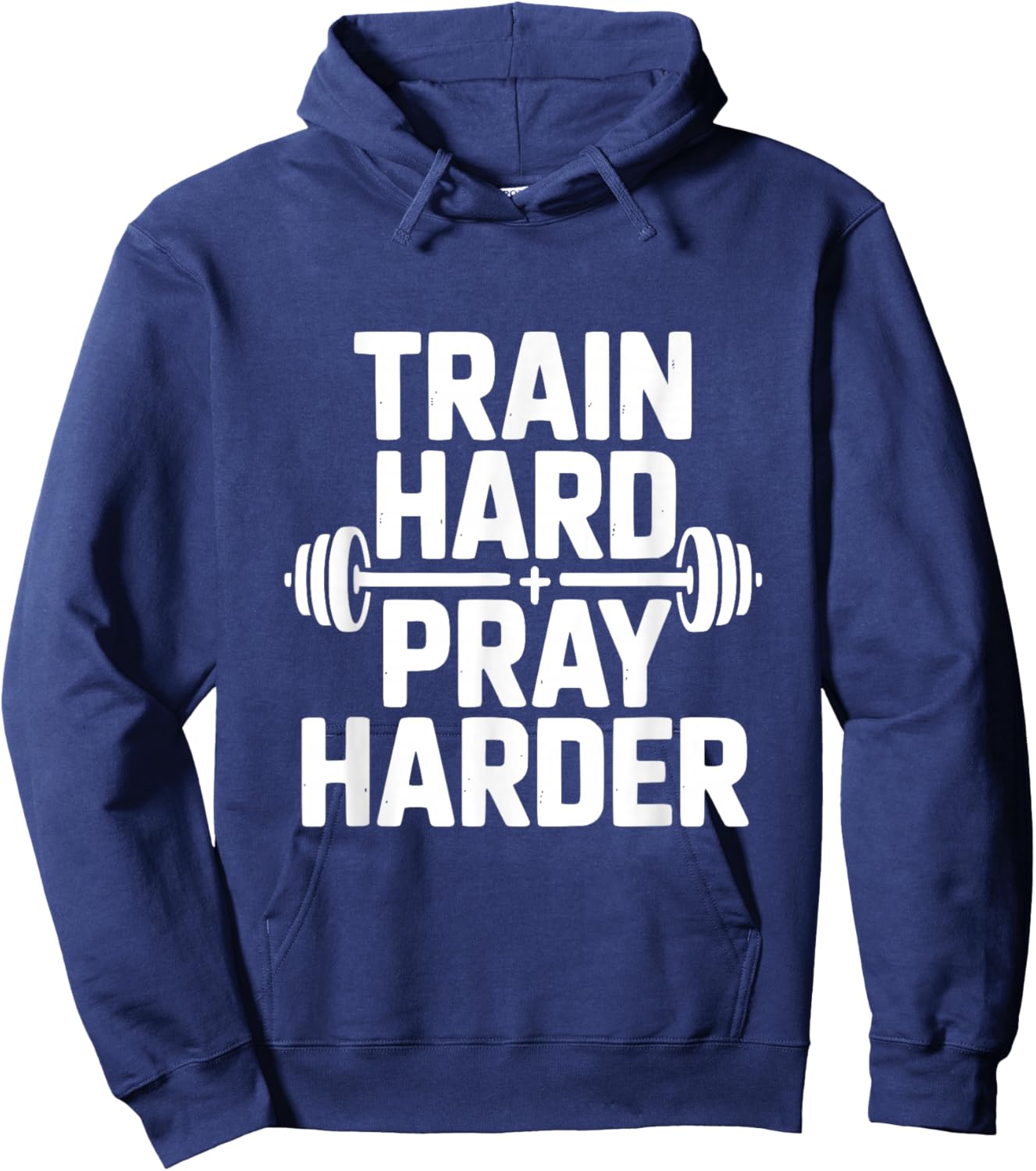 Train Hard Pray Harder Motivational Gym Fitness Hoodie - Hoodie | Navy