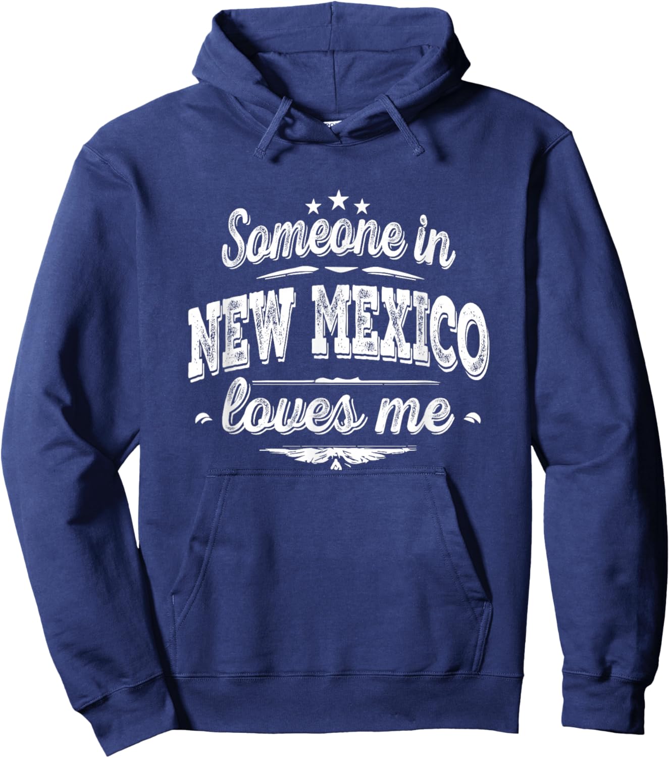 Someone in New Mexico Loves Me Hoodie - Hoodie | Navy