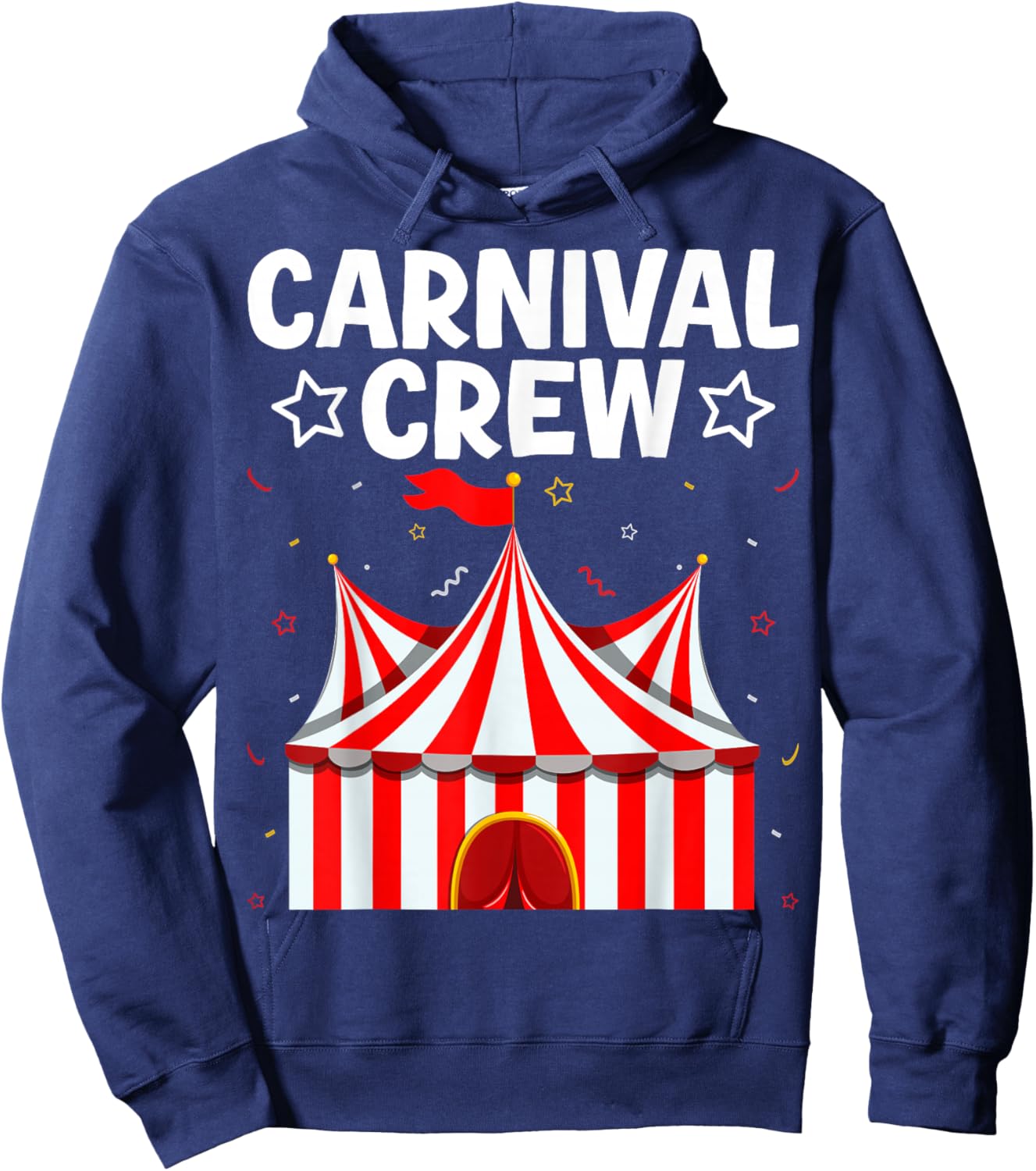 Carnival Crew Circus Tent Festival Fun Team Hoodie - Hoodie | Navy