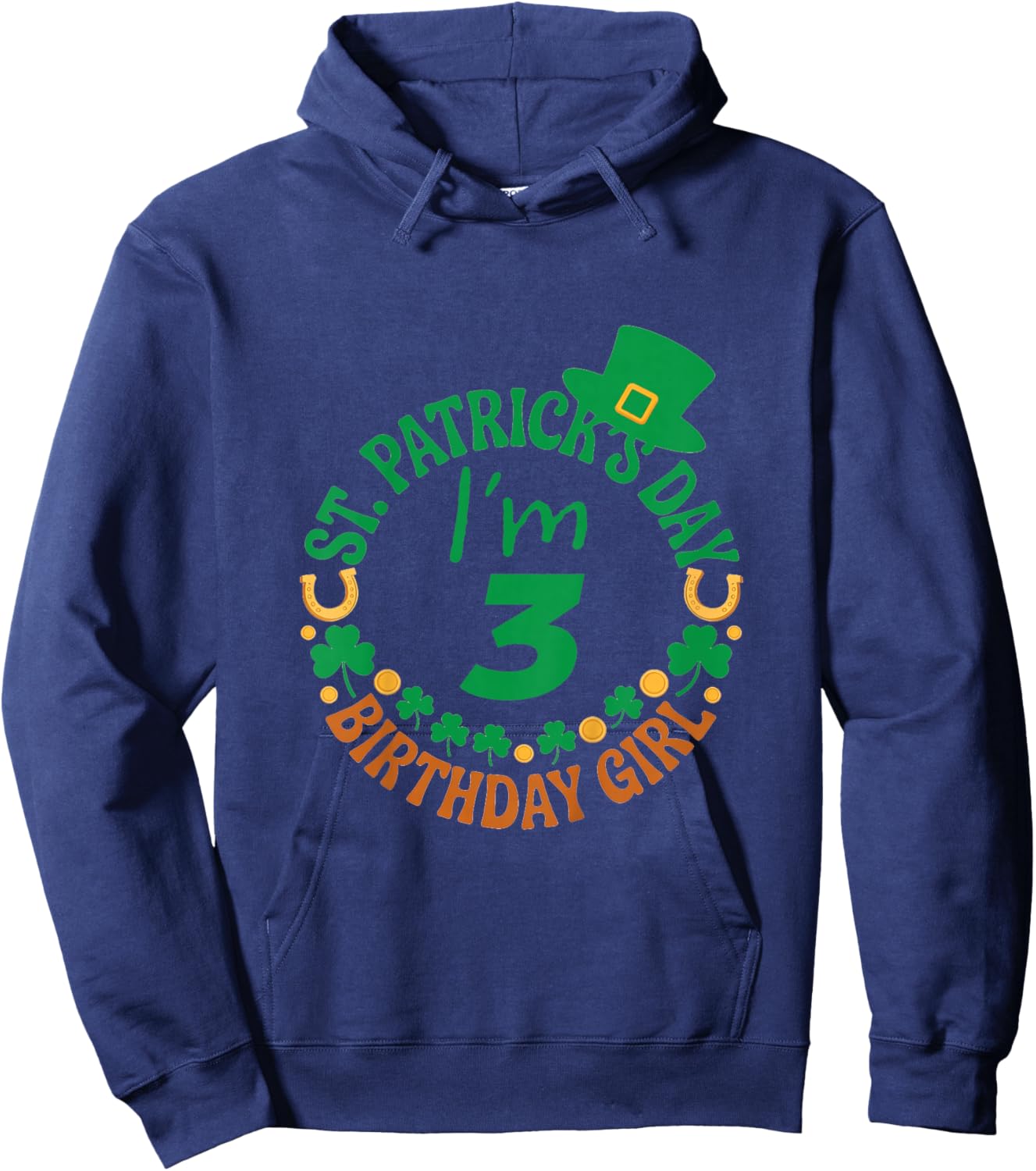 Birthday Girl ST Patricks Day Age 3 Hoodie - Hoodie | Navy