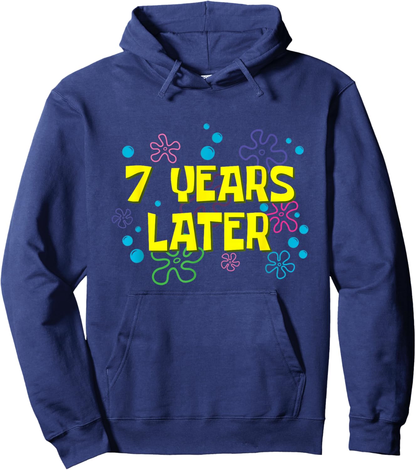 7th Birthday 7 Years Later 7 Years Old Bday Hoodie - Hoodie | Navy