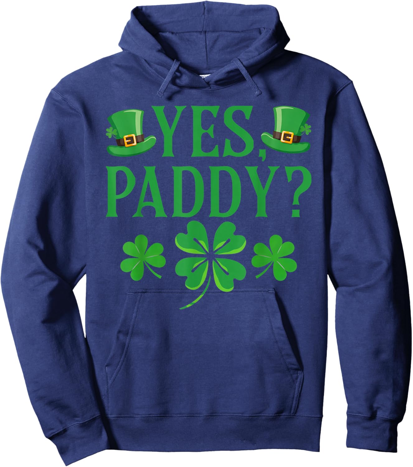 St Patricks Day Yes Paddy Funny 90s Style Women Hoodie - Hoodie | Navy