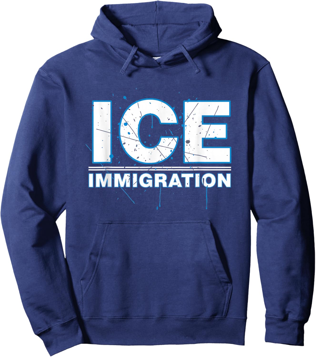 Ice Immigration Funny Political Statement Hoodie - Hoodie | Navy