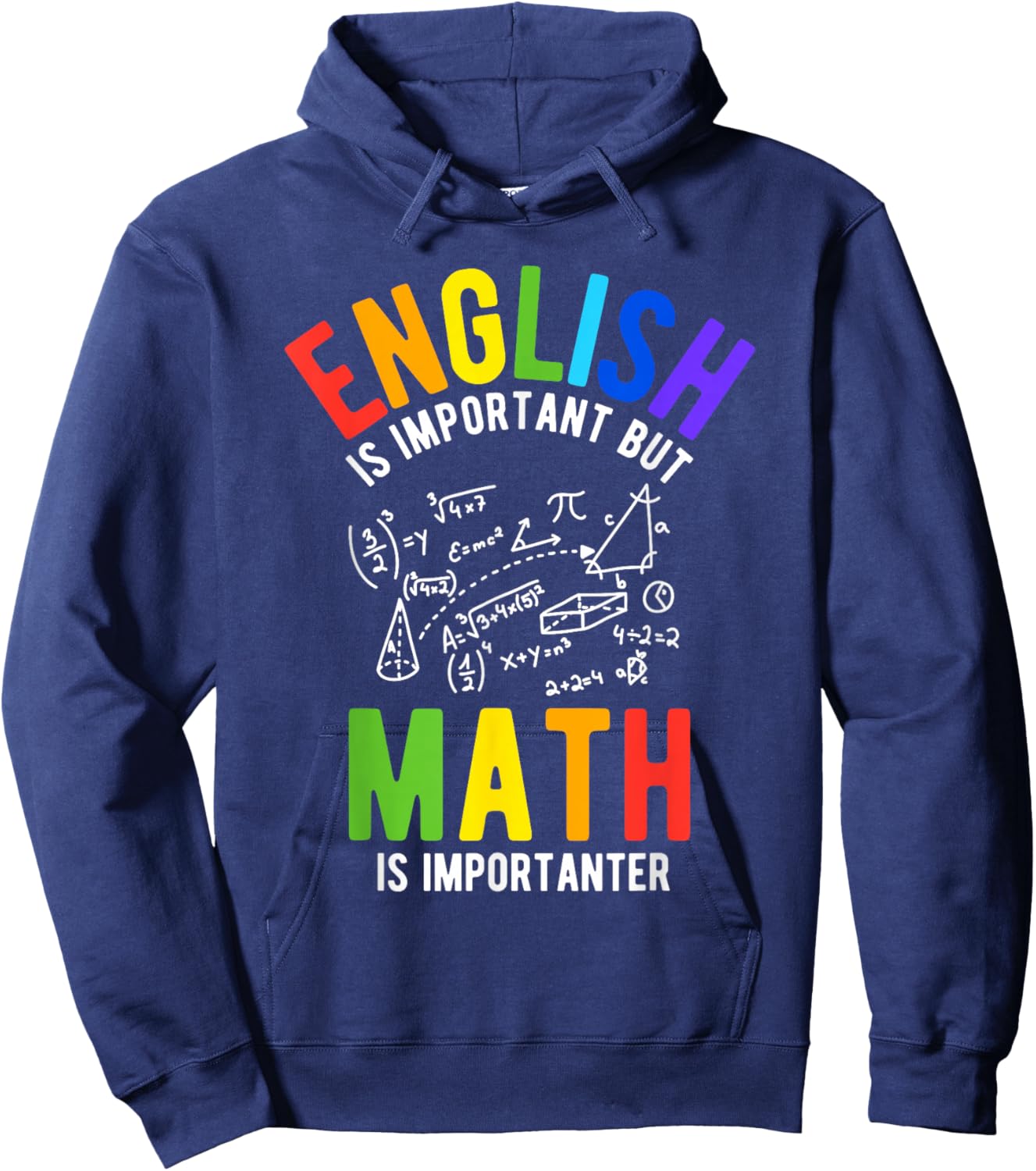 English is Important BUT Math is Importanter Hoodie - Hoodie | Navy