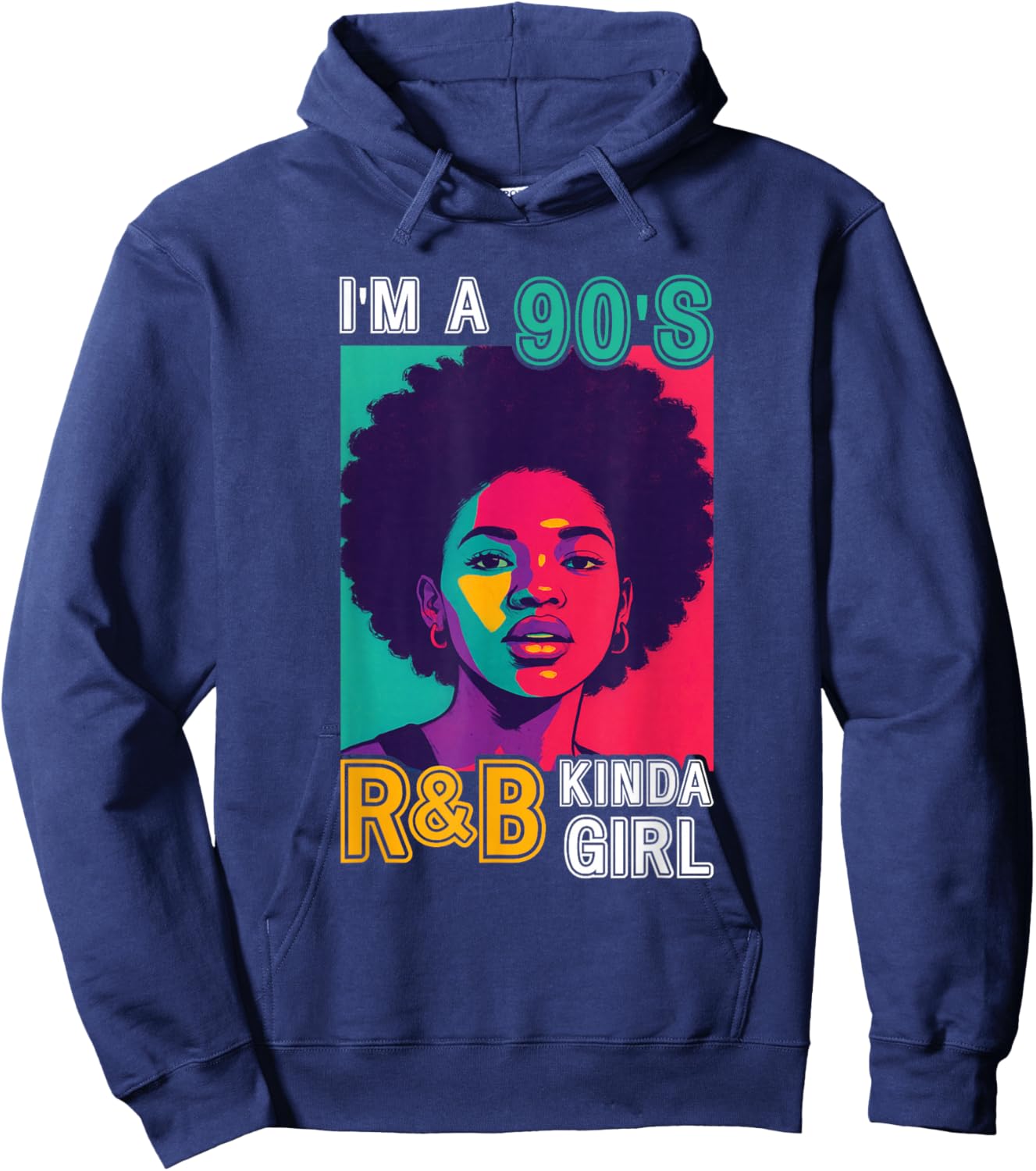 I'm A 90's R&B Kinda Girl Retro Afro Style Hoodie - Hoodie | Navy