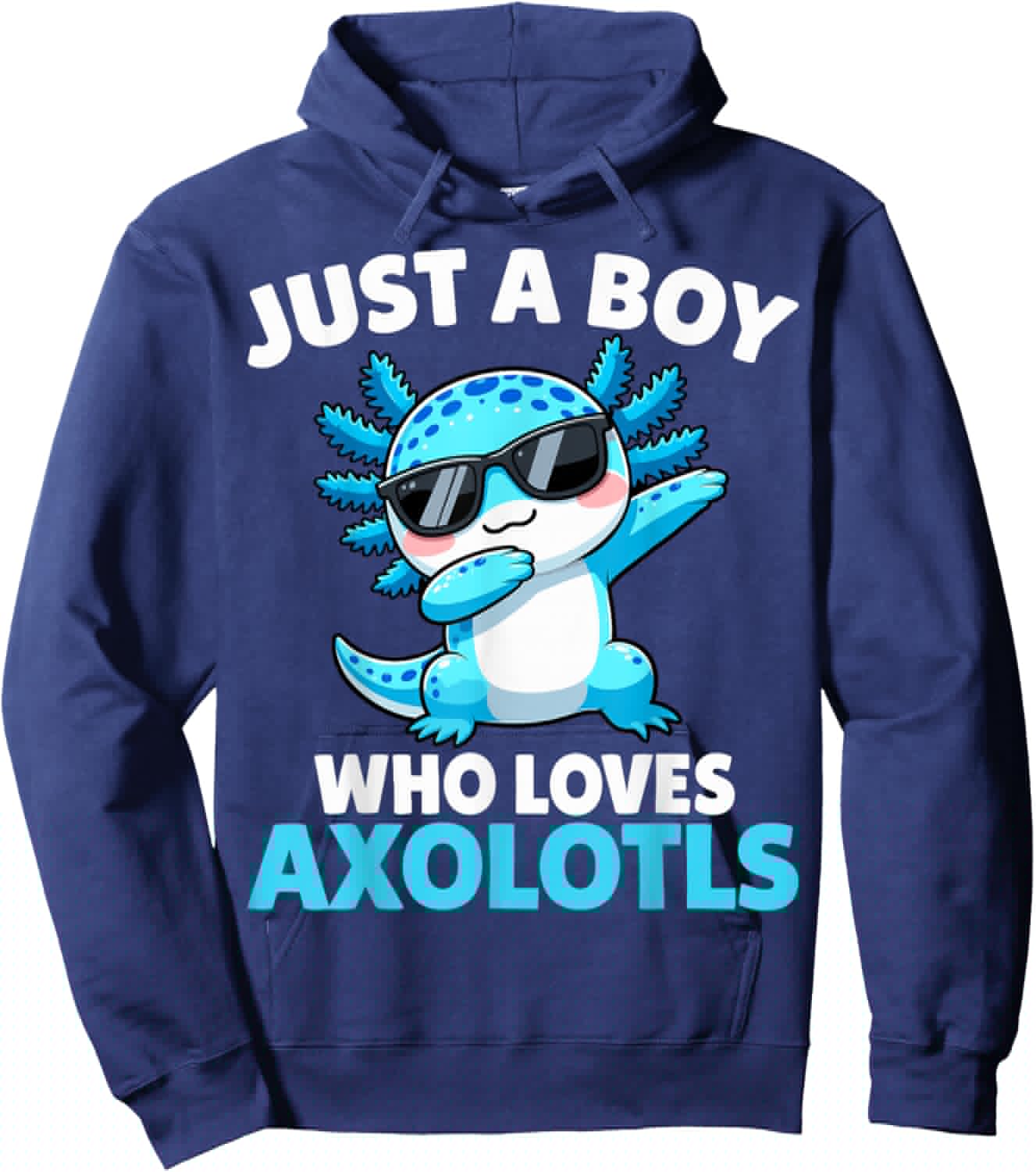 Just A Boy Who Loves Axolotls Hoodie - Hoodie | Navy