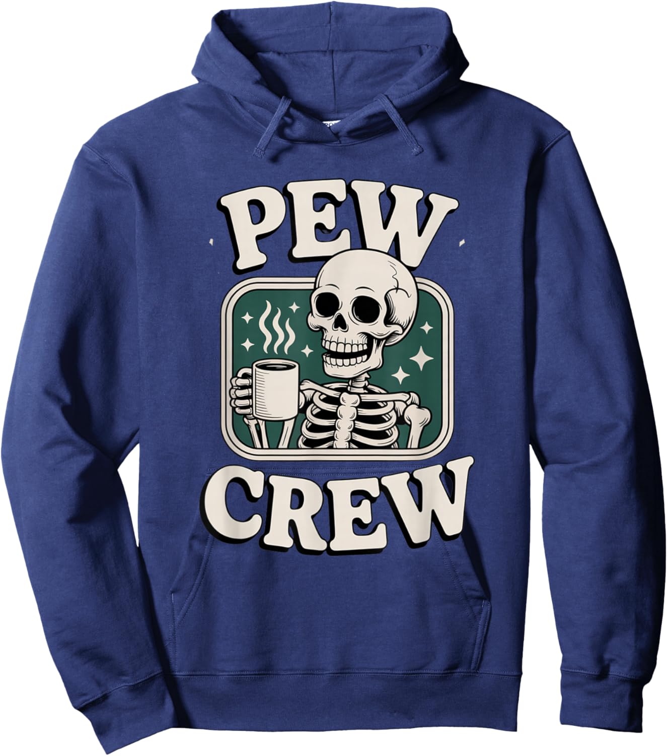 Pew Crew Skeleton with Coffee, Funny Church Hoodie - Hoodie | Navy
