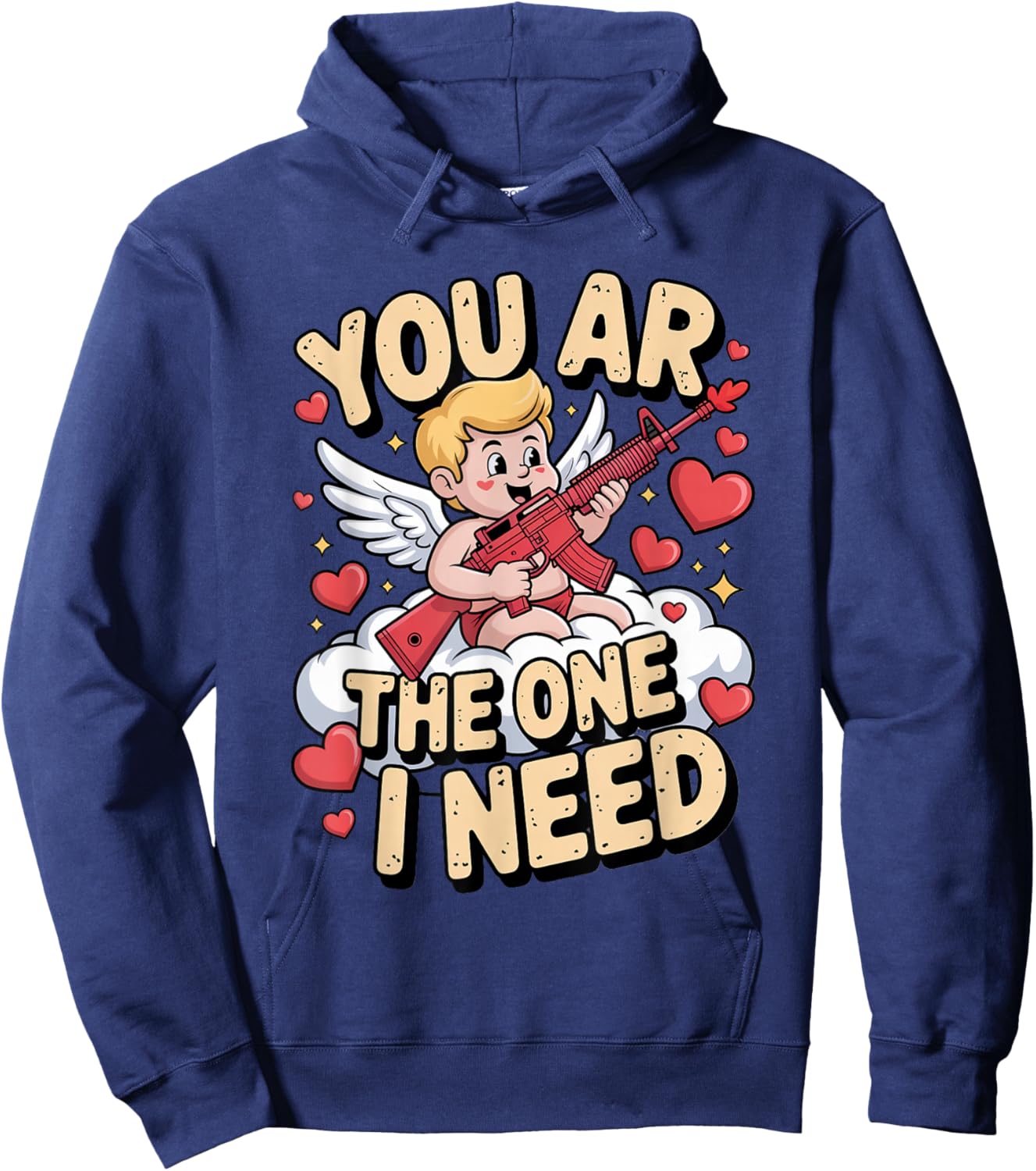 You AR The One I Need Gun Love Valentine Design Hoodie - Hoodie | Navy
