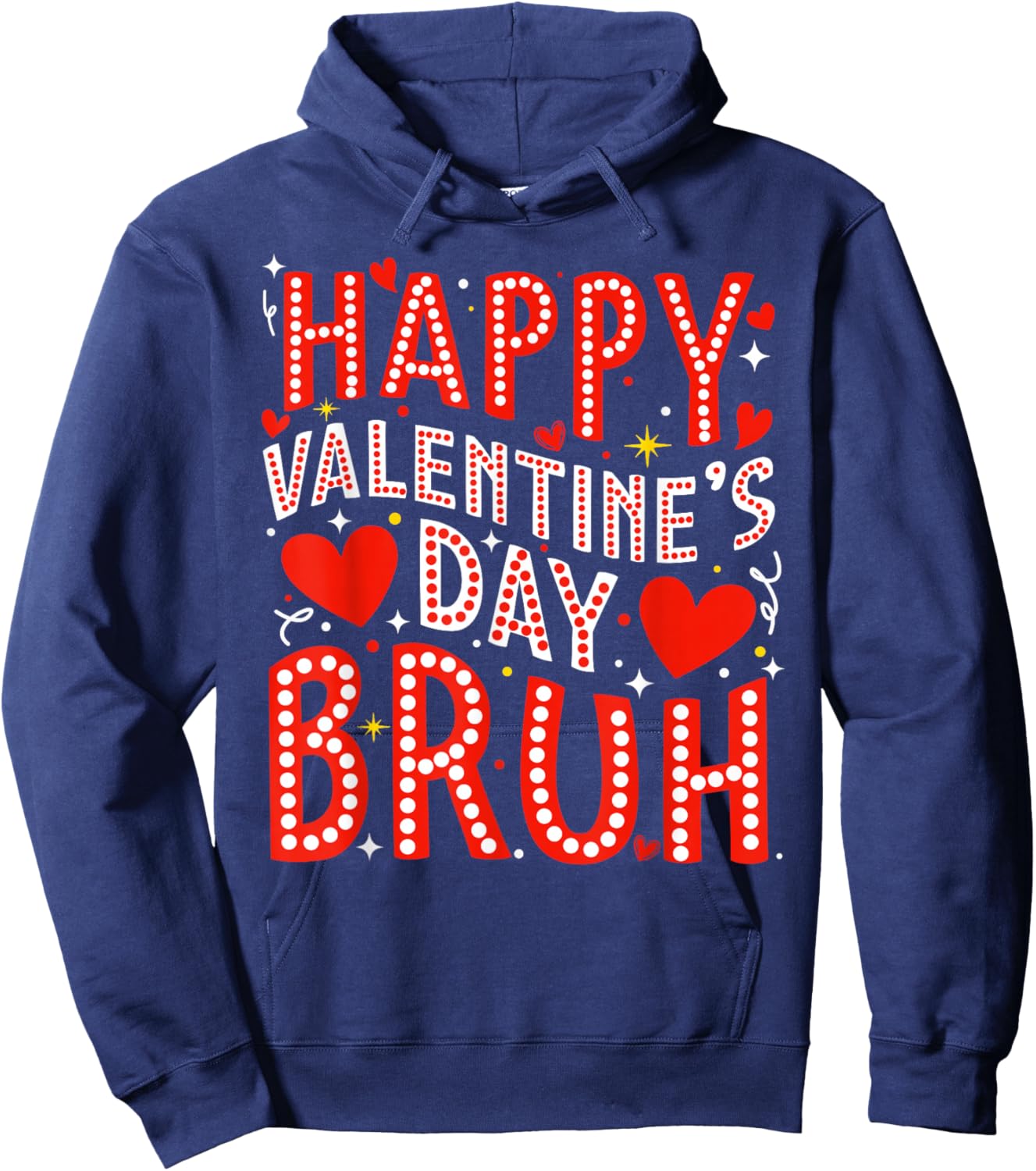 Happy Valentine Bruh Heart Love Boys Girls Kids Hoodie - Hoodie | Navy