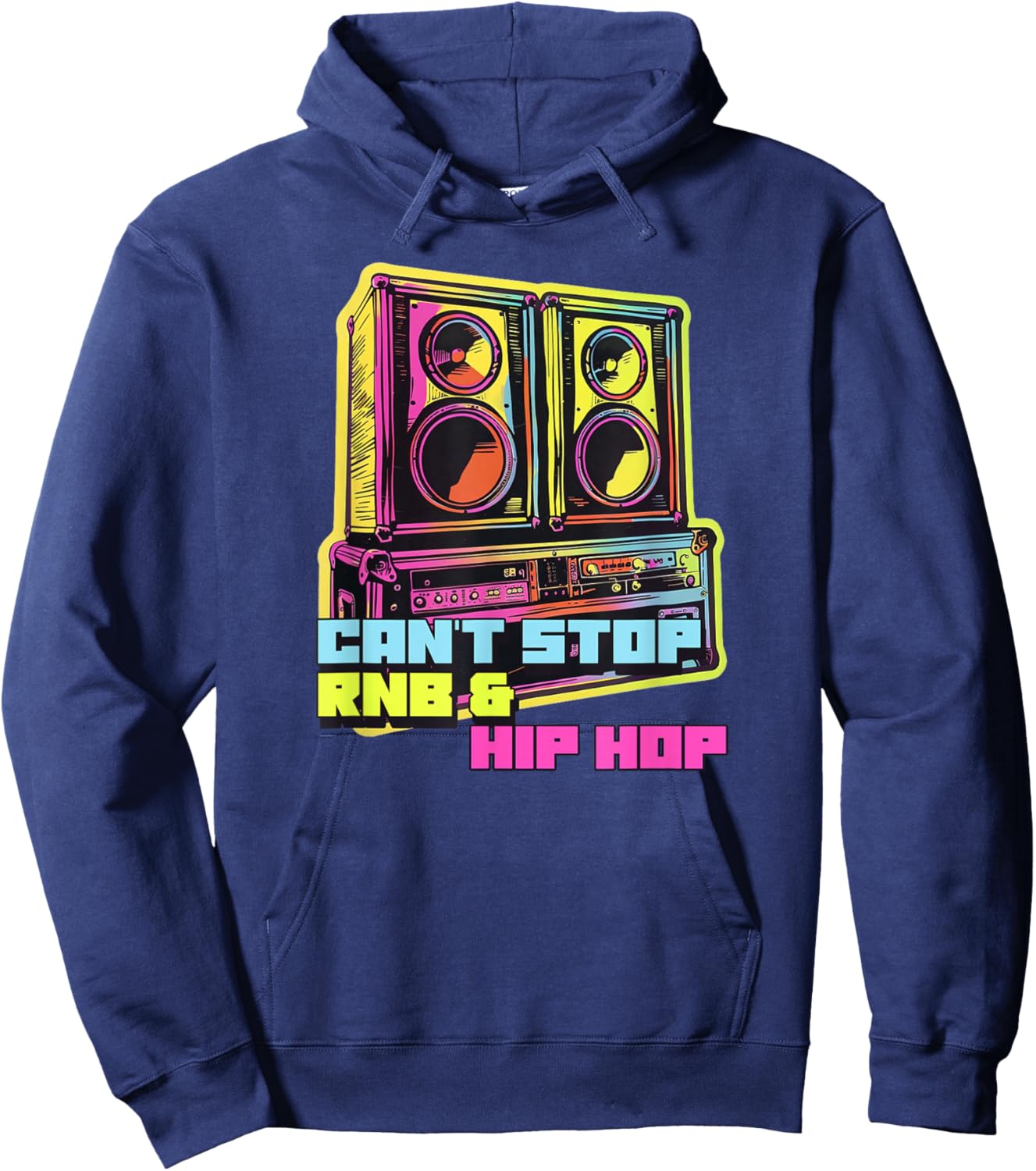 Can't Stop RNB & Hip Hop (Rap Music Statement) Hoodie - Hoodie | Navy