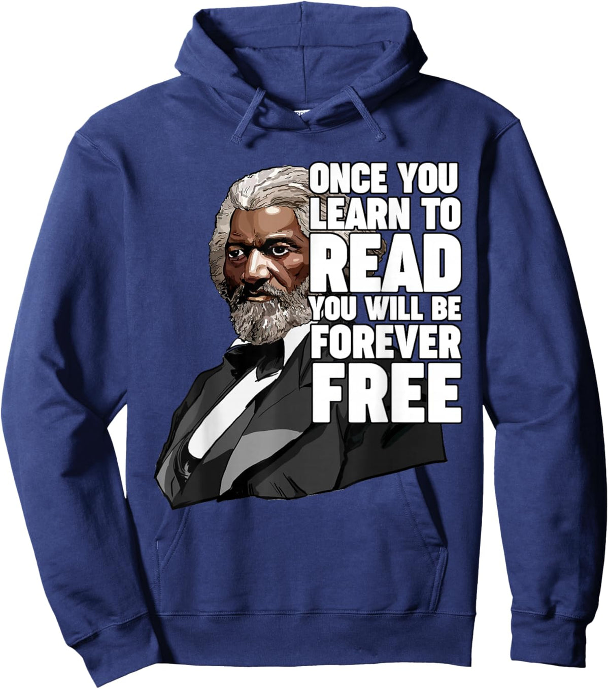 Once You Learn to Read Frederick Douglass Hoodie - Hoodie | Navy