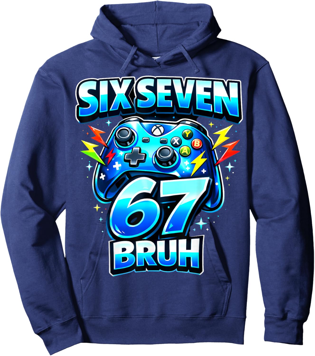 Six Seven 67 Bruh Funny Gamer Birthday Boy Kid Hoodie - Hoodie | Navy