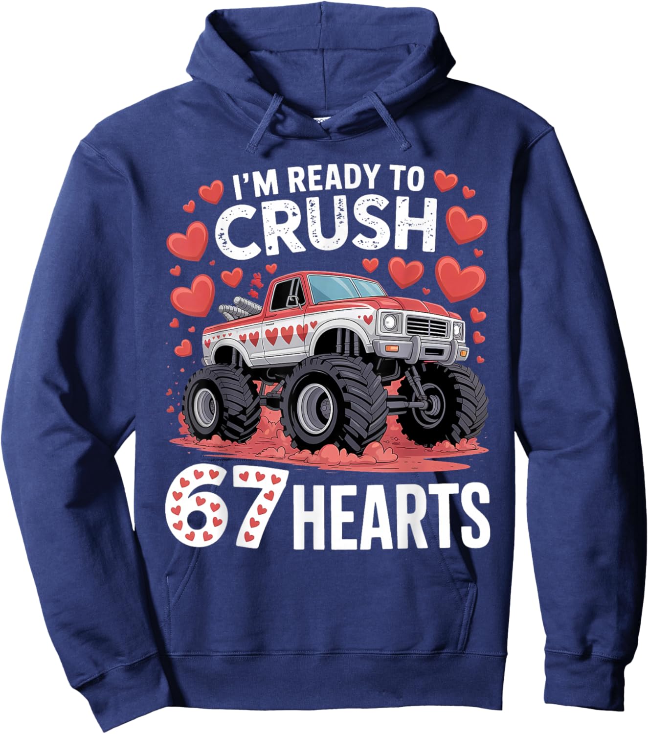 I'm Ready to Crush 67 Hearts Boys Valentines Hoodie - Hoodie | Navy