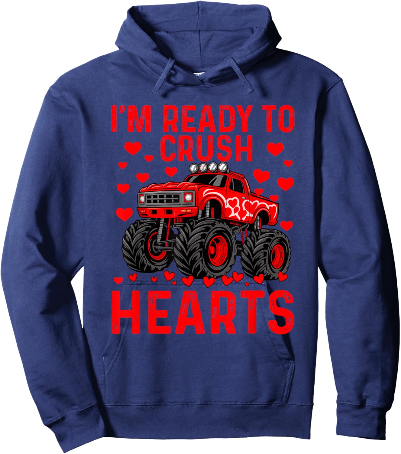 I'm Ready to Crush Hearts Boys Funny Valentines Hoodie - Hoodie | Navy