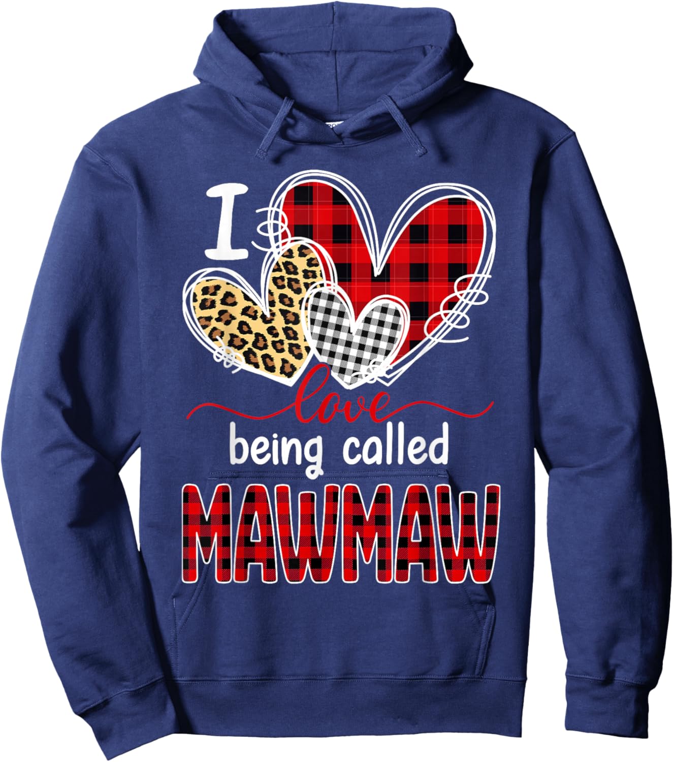 I Love Being Called Mawmaw Christmas Valentine Hoodie - Hoodie | Navy