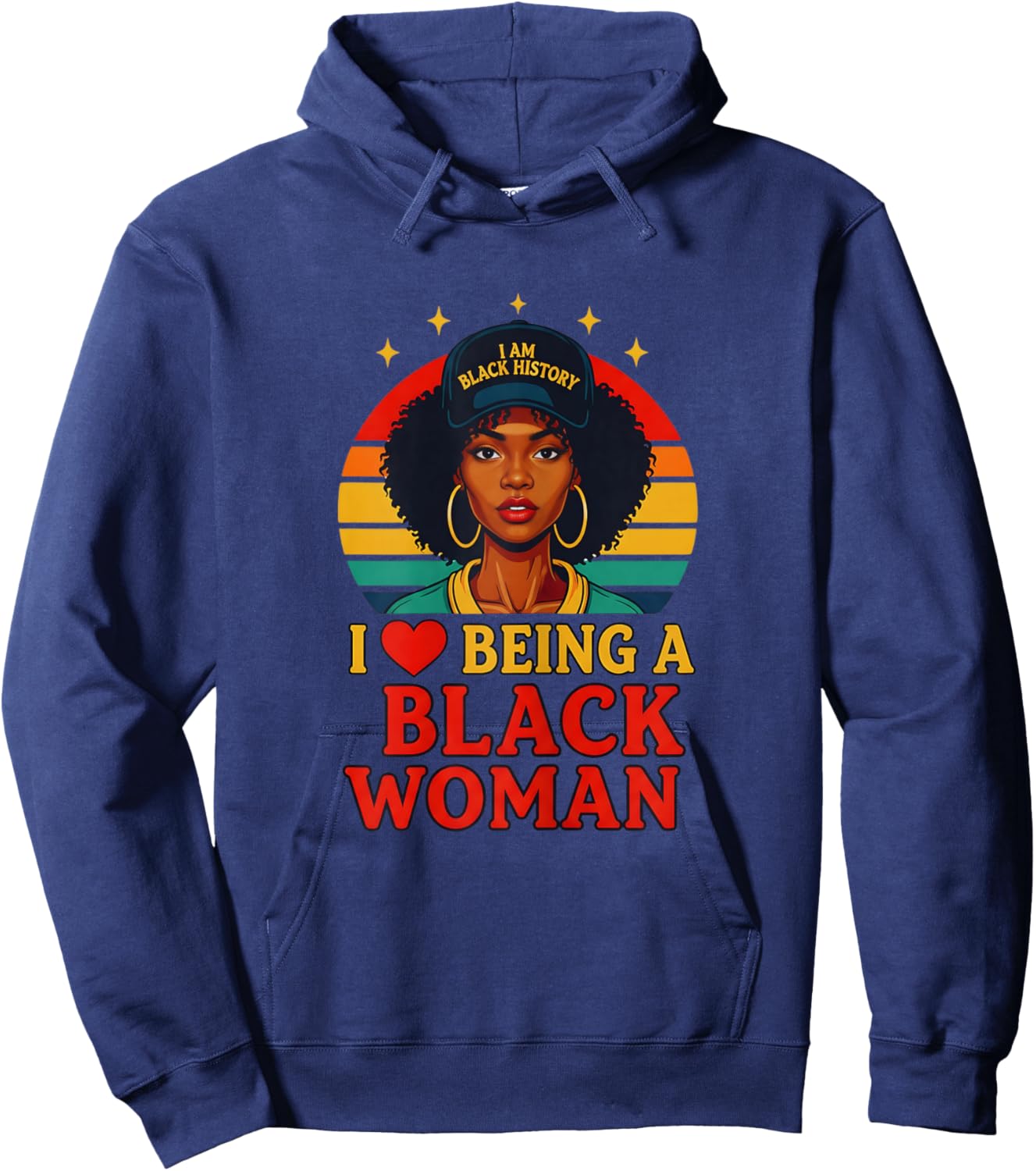 I Love Being A Black Woman Black History Month Hoodie - Hoodie | Navy