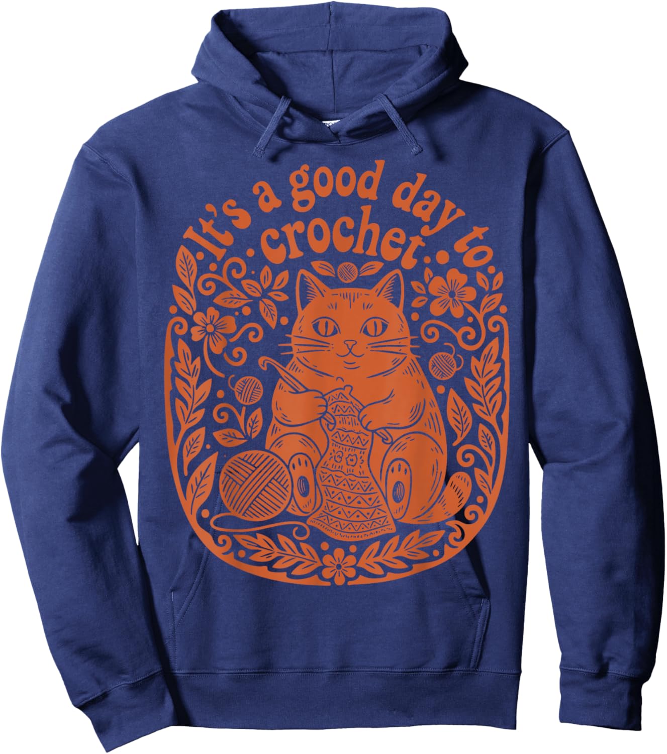Its A Good Day to Crochet Funny Cat Yarn Hoodie - Hoodie | Navy