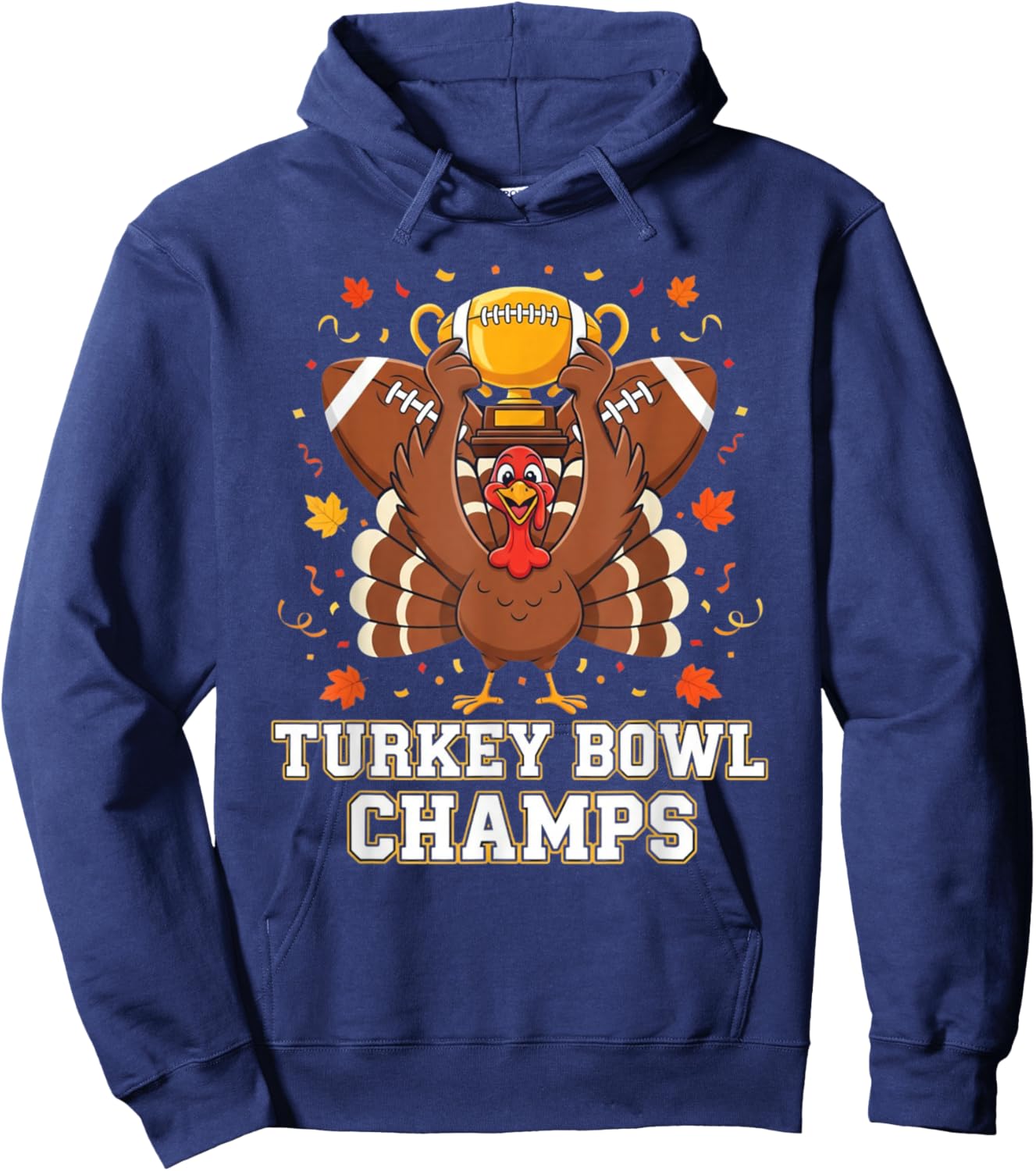 Turkey Bowl Champs Football Thanksgiving Hoodie - Hoodie | Navy